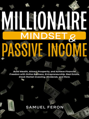 cover image of Millionaire Mindset & Passive Income